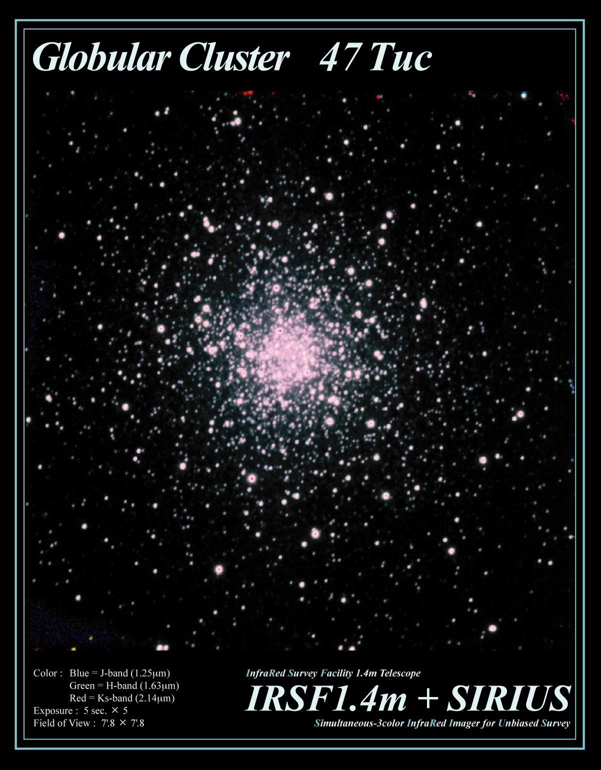 Globular Cluster : 47 Tuc